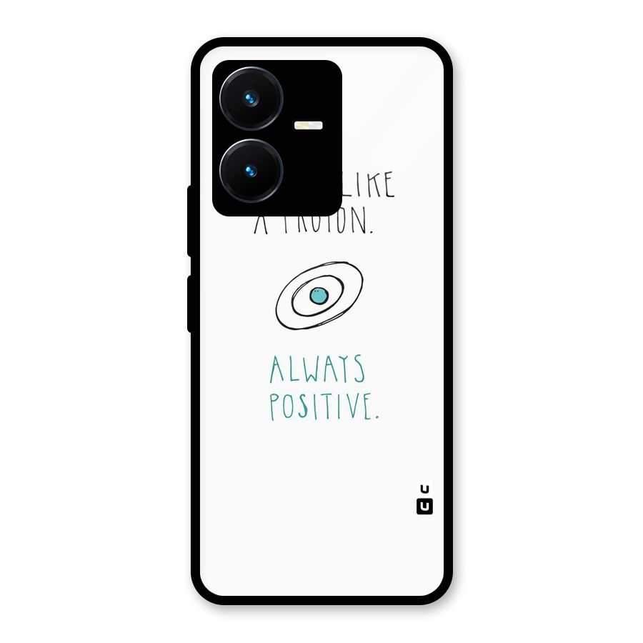 Proton Positive Glass Back Case for Vivo Y22s