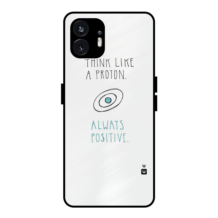 Proton Positive Metal Back Case for Nothing Phone 2