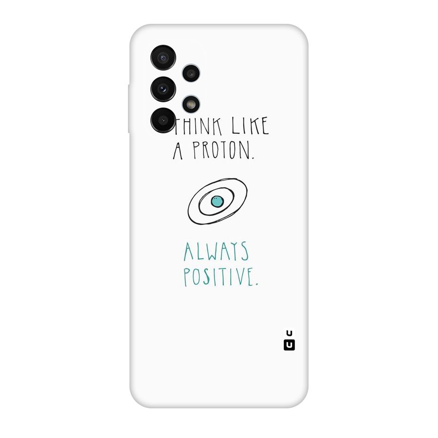 Proton Positive Original Polycarbonate Back Case for Galaxy A23