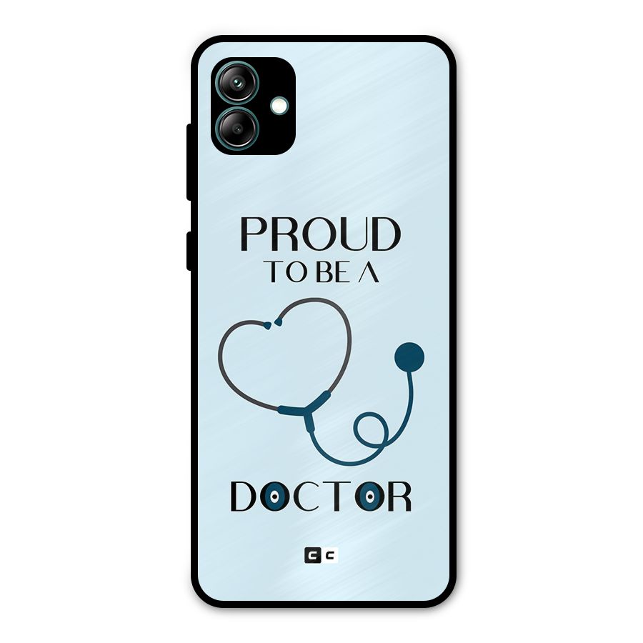 Proud 2B Doctor Metal Back Case for Galaxy A04