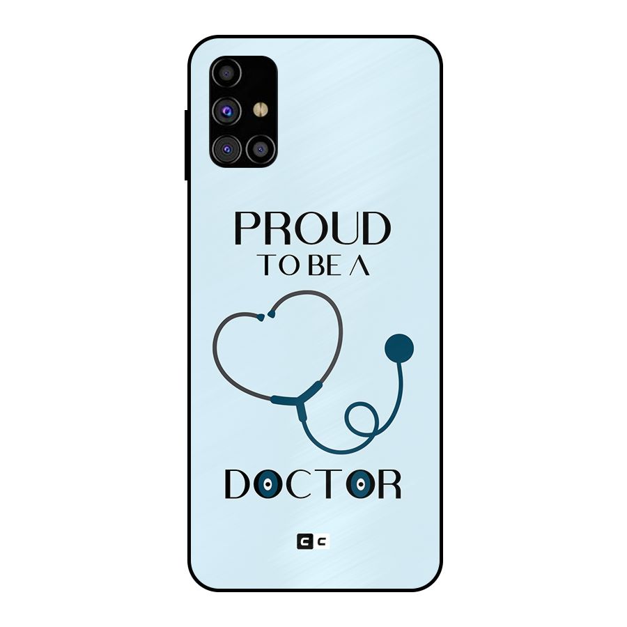 Proud 2B Doctor Metal Back Case for Galaxy M31s