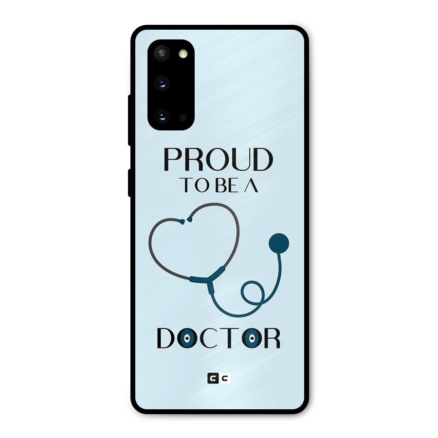 Proud 2B Doctor Metal Back Case for Galaxy S20