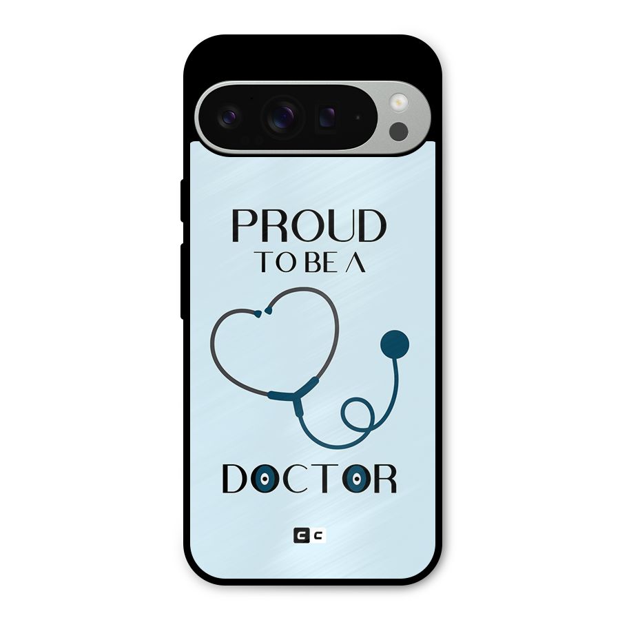 Proud 2B Doctor Metal Back Case for Google Pixel 9 Pro XL