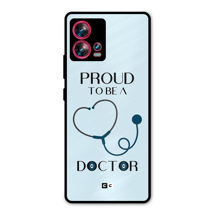Proud 2B Doctor Metal Back Case for Motorola Edge 30 Fusion