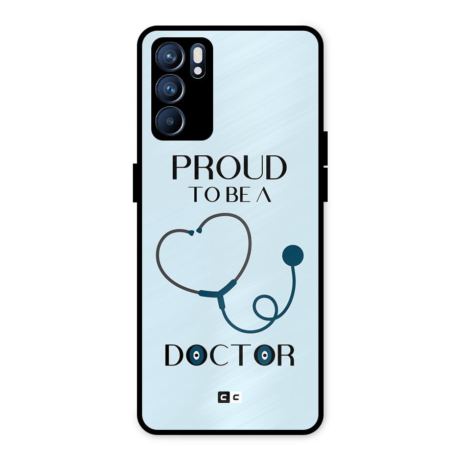 Proud 2B Doctor Metal Back Case for Oppo Reno6 5G
