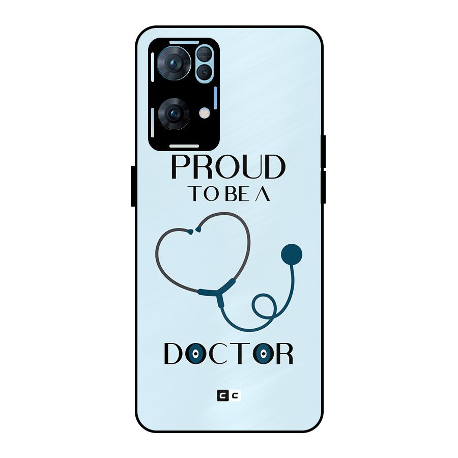 Proud 2B Doctor Metal Back Case for Oppo Reno7 Pro 5G