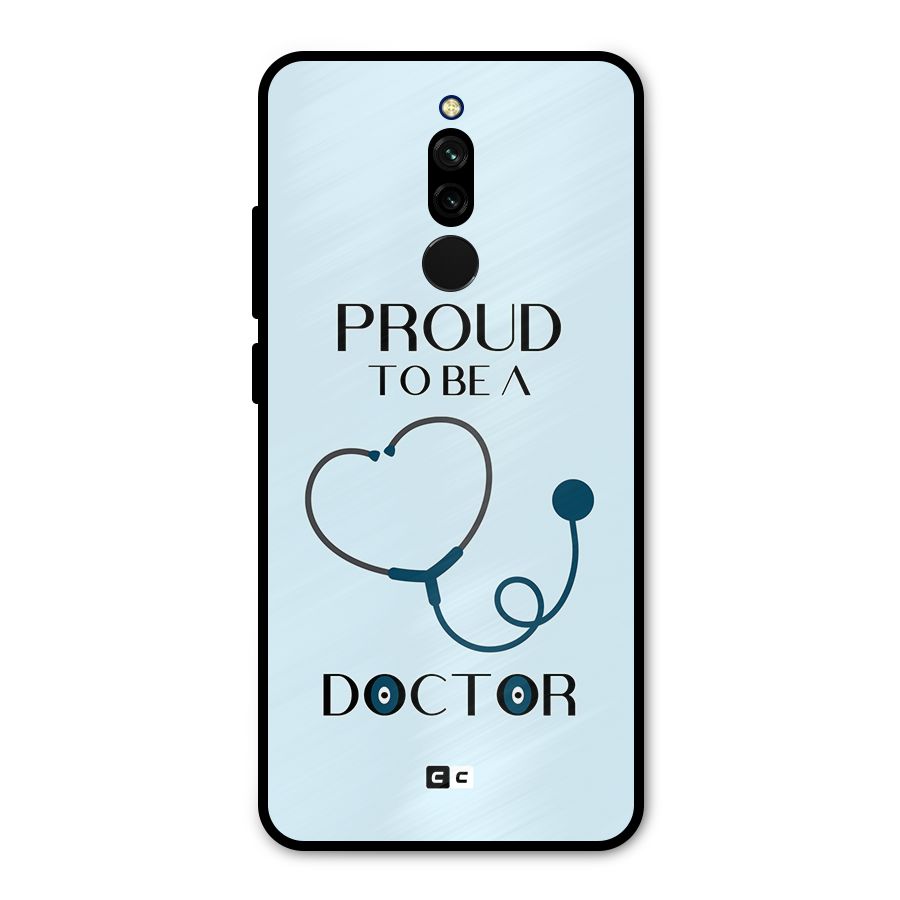 Proud 2B Doctor Metal Back Case for Redmi 8