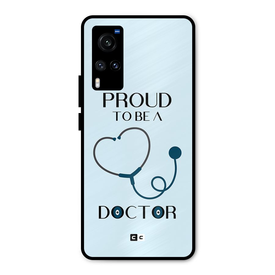 Proud 2B Doctor Metal Back Case for Vivo X60