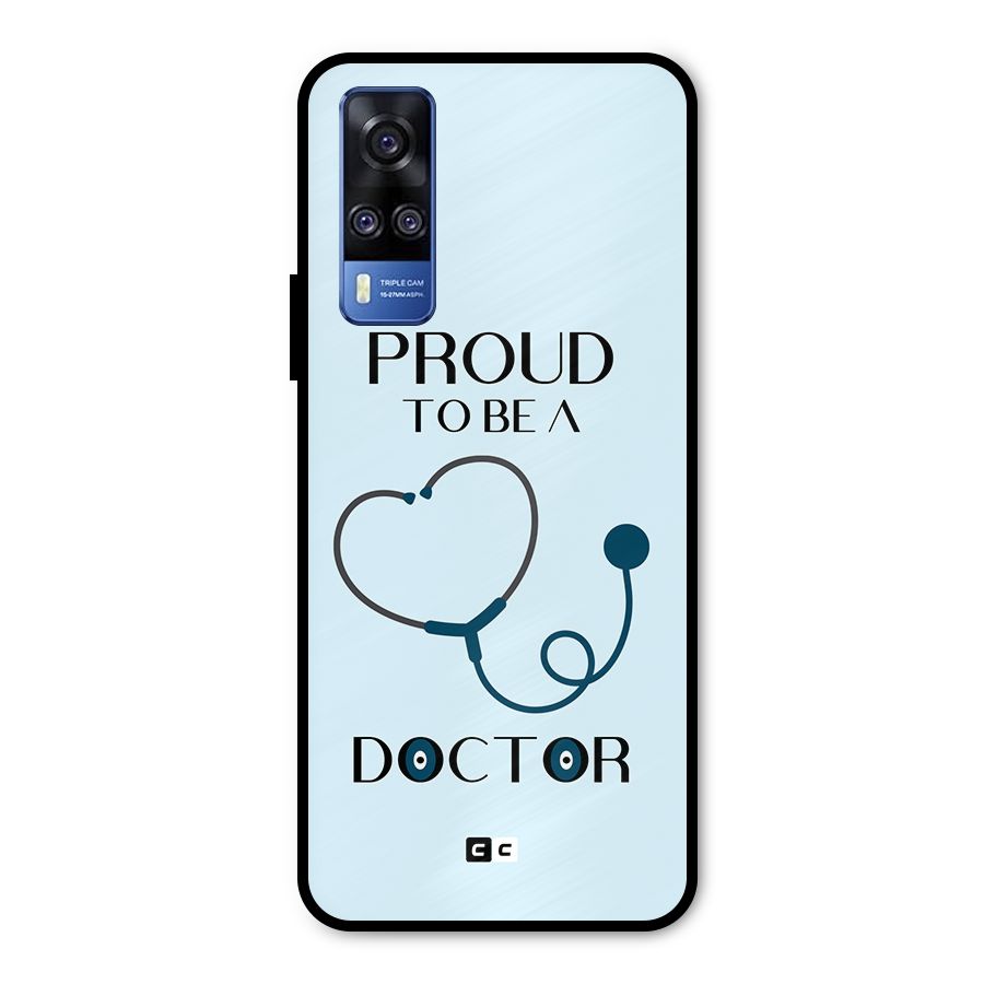 Proud 2B Doctor Metal Back Case for Vivo Y31