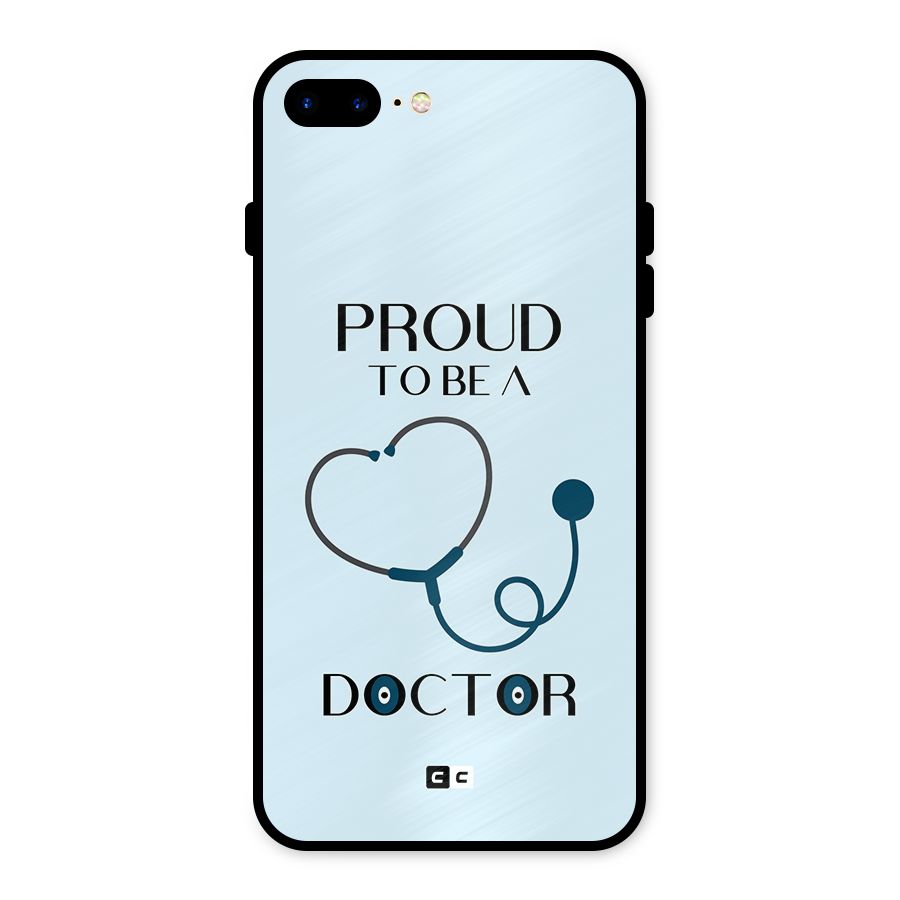 Proud 2B Doctor Metal Back Case for iPhone 7 Plus