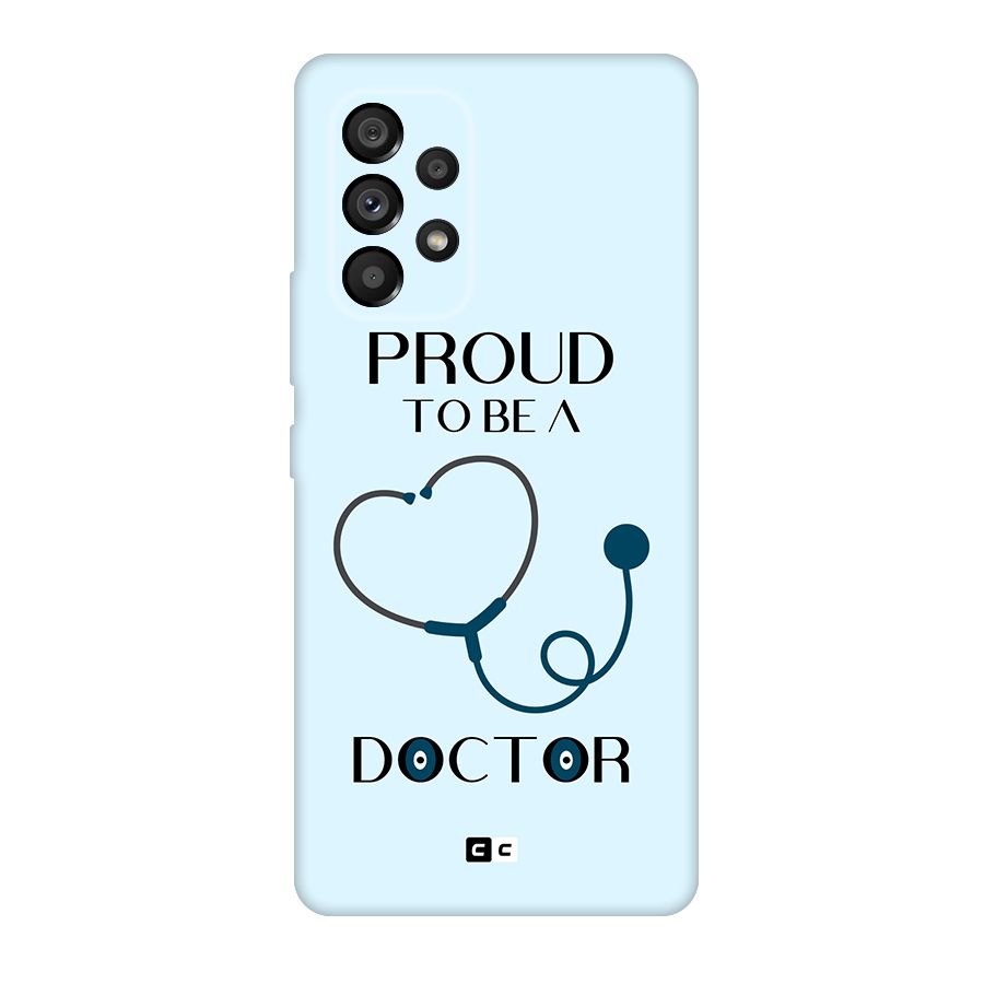 Proud 2B Doctor Original Polycarbonate Back Case for Galaxy A53 5G