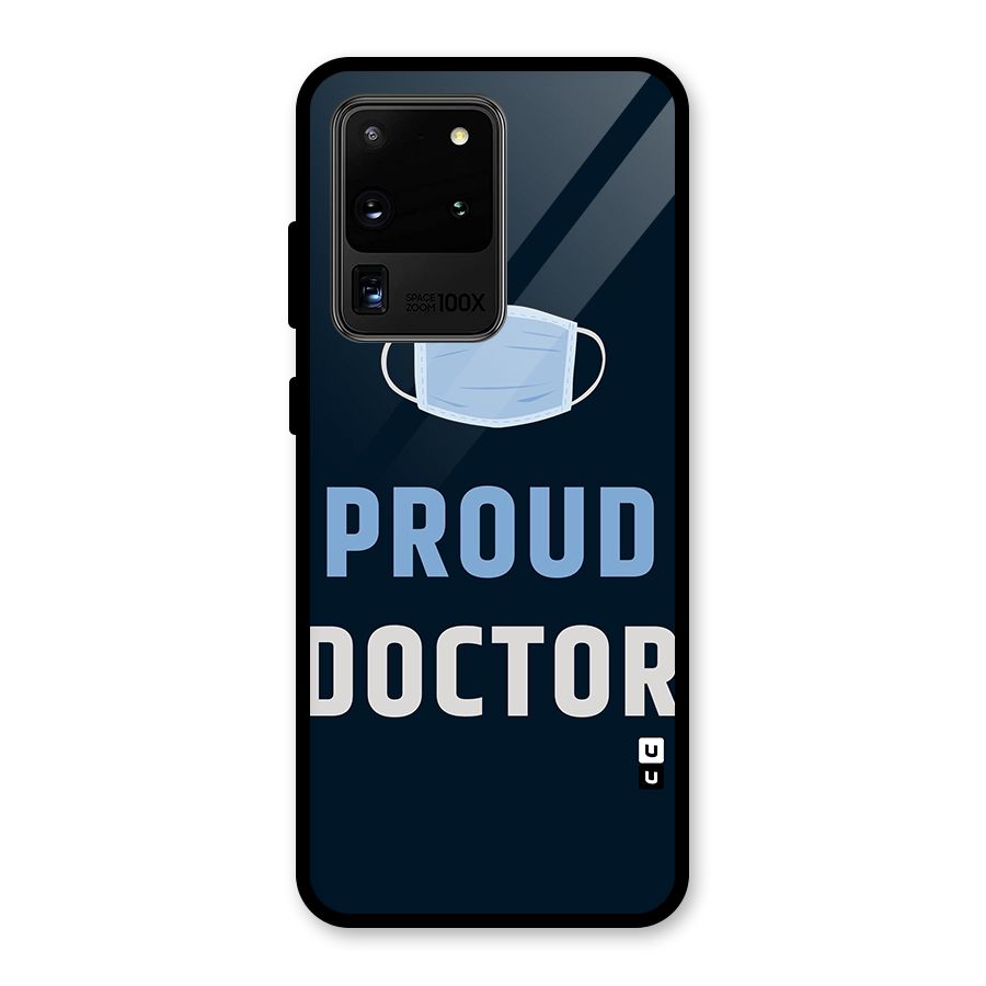 Proud Doctor Glass Back Case for Galaxy S20 Ultra