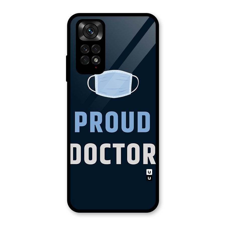 Proud Doctor Glass Back Case for Redmi Note 11S