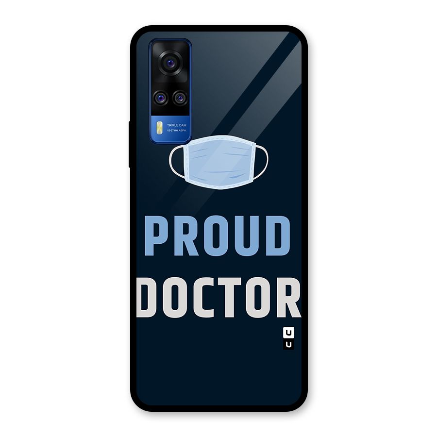 Proud Doctor Glass Back Case for Vivo Y31