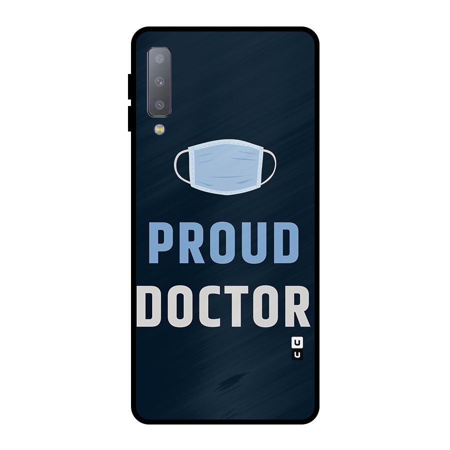 Proud Doctor Metal Back Case for Galaxy A7 (2018)