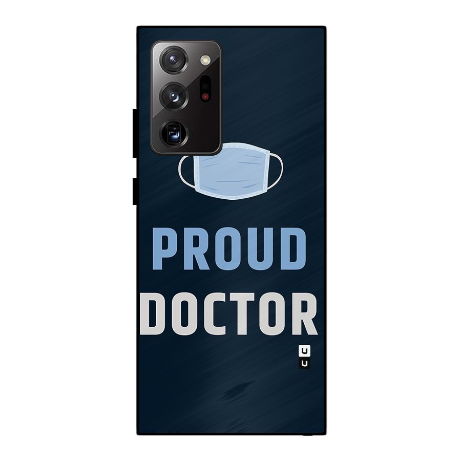 Proud Doctor Metal Back Case for Galaxy Note 20 Ultra