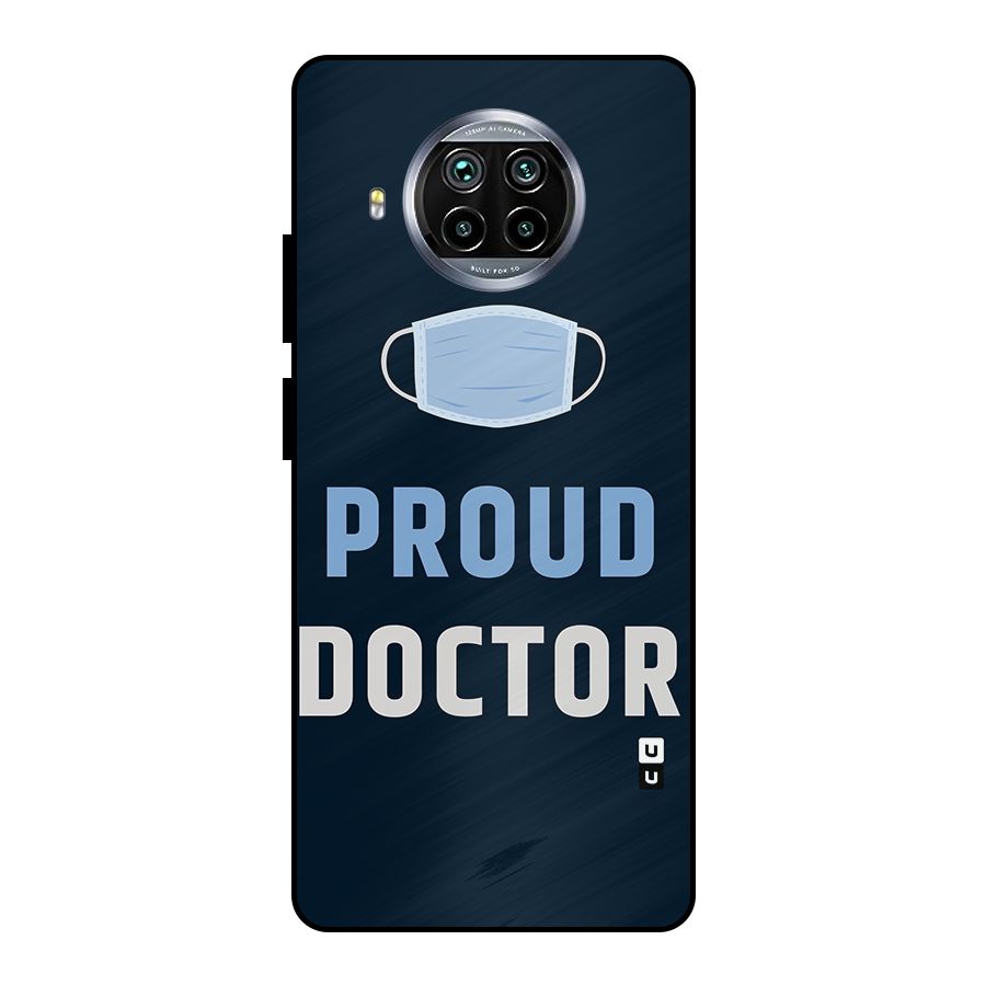Proud Doctor Metal Back Case for Mi 10i