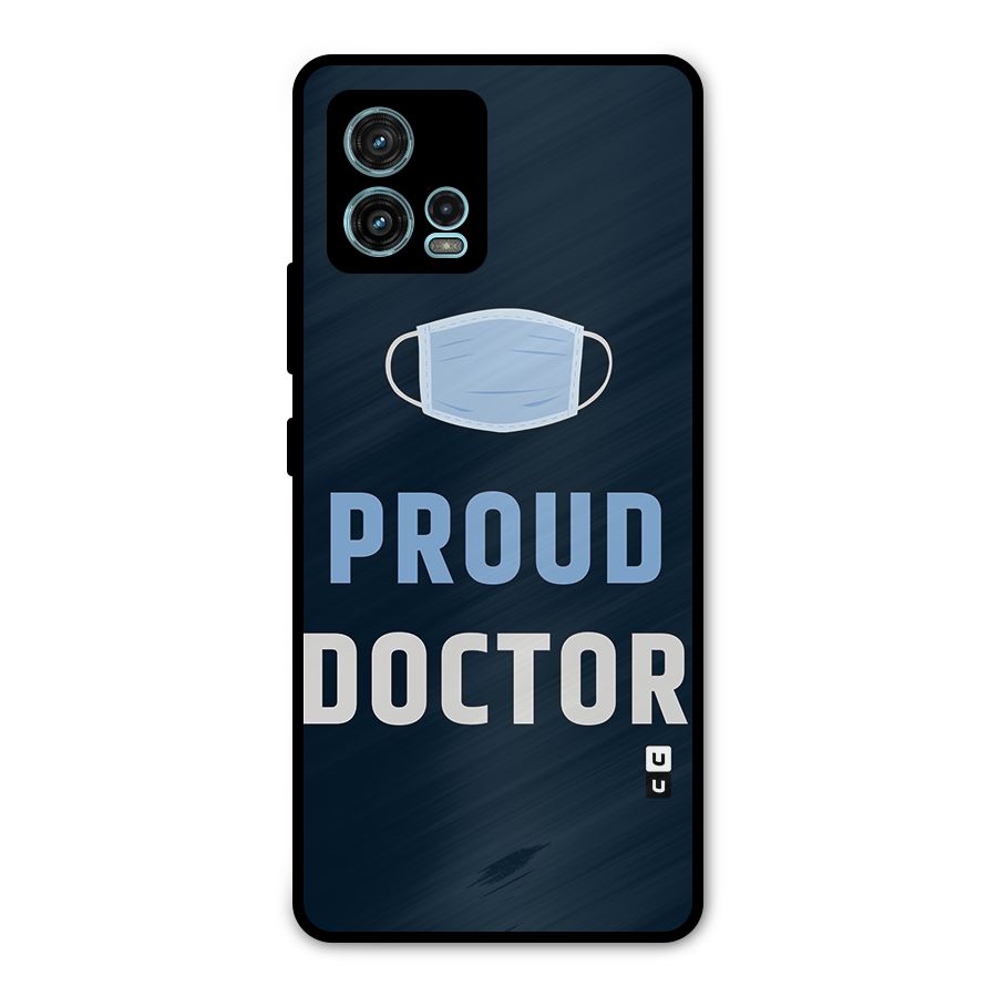 Proud Doctor Metal Back Case for Moto G72