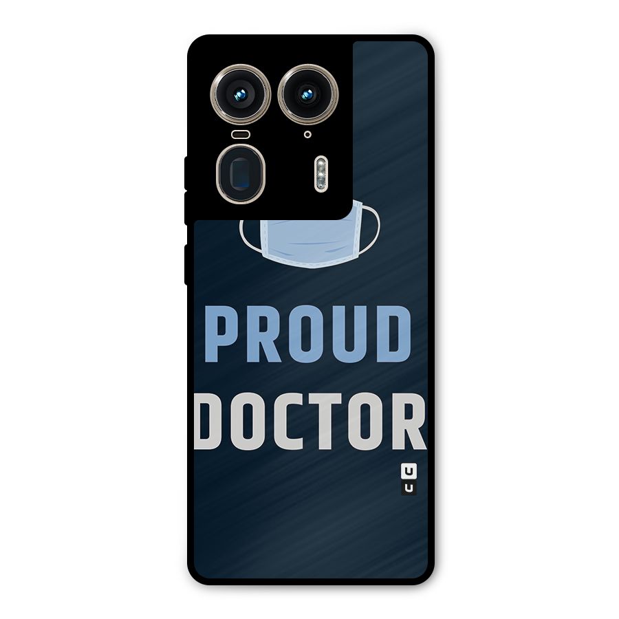 Proud Doctor Metal Back Case for Motorola Edge 50 Ultra