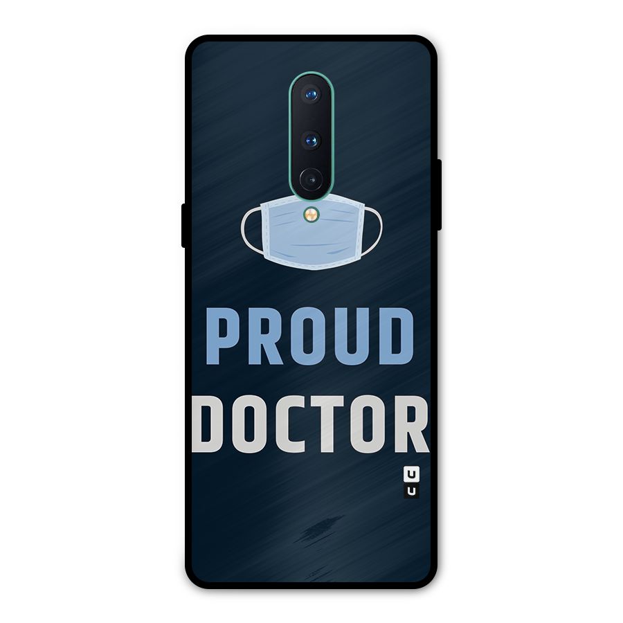 Proud Doctor Metal Back Case for OnePlus 8