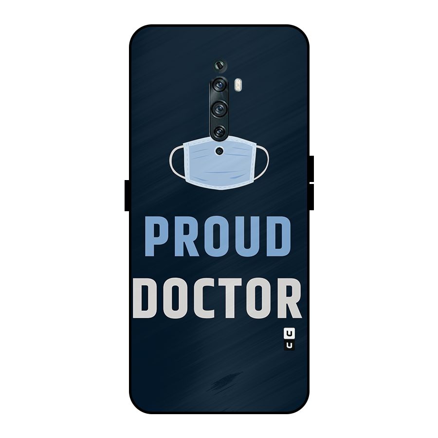 Proud Doctor Metal Back Case for Oppo Reno2 F