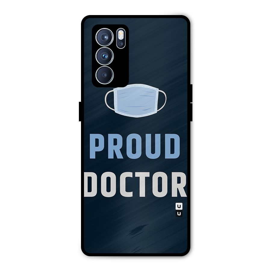 Proud Doctor Metal Back Case for Oppo Reno6 Pro 5G