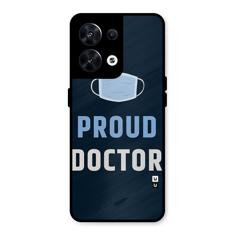 Proud Doctor Metal Back Case for Oppo Reno8 5G