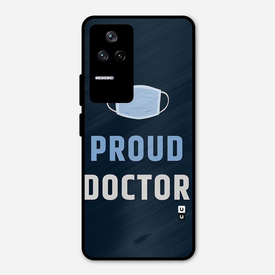 Proud Doctor Metal Back Case for Poco F4 5G