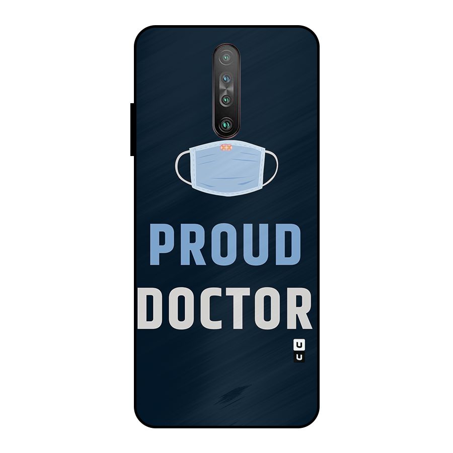 Proud Doctor Metal Back Case for Poco X2