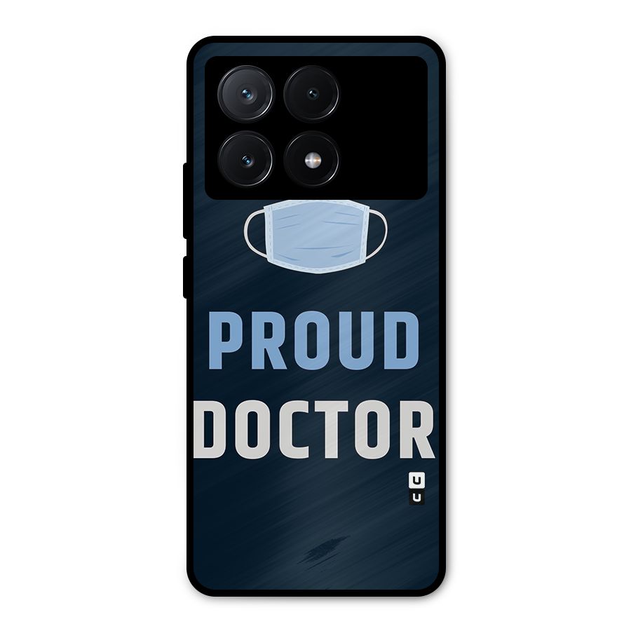 Proud Doctor Metal Back Case for Poco X6 Pro