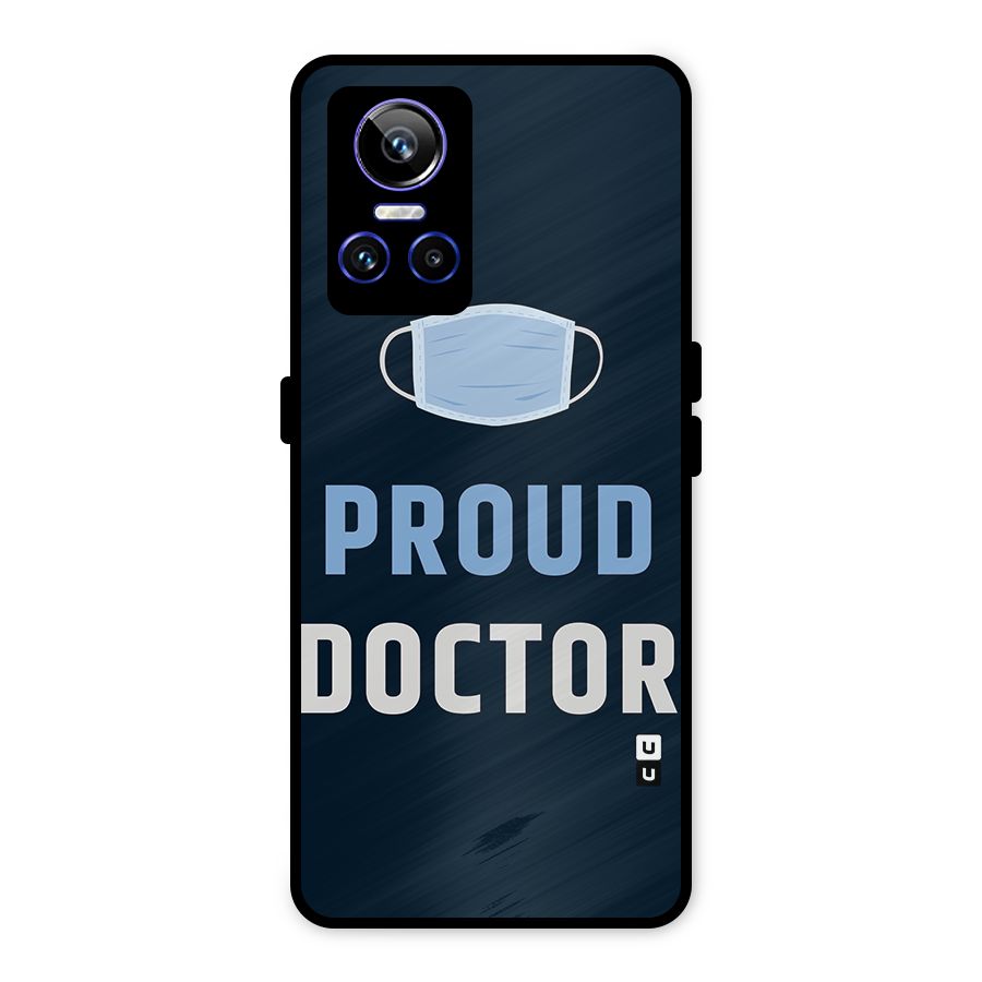 Proud Doctor Metal Back Case for Realme GT Neo 3