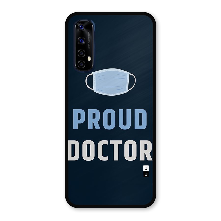 Proud Doctor Metal Back Case for Realme Narzo 20 Pro