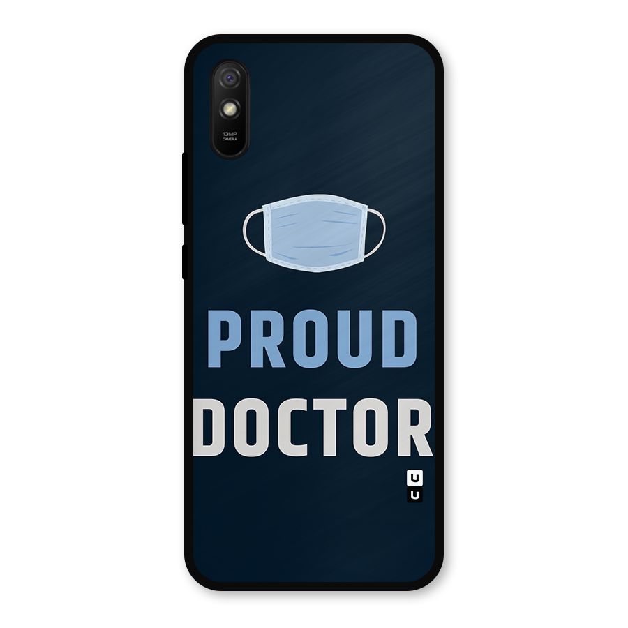 Proud Doctor Metal Back Case for Redmi 9a