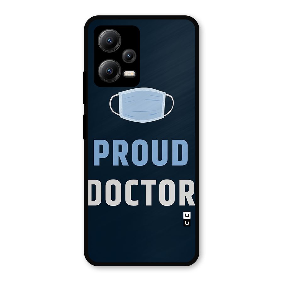 Proud Doctor Metal Back Case for Redmi Note 12 5G