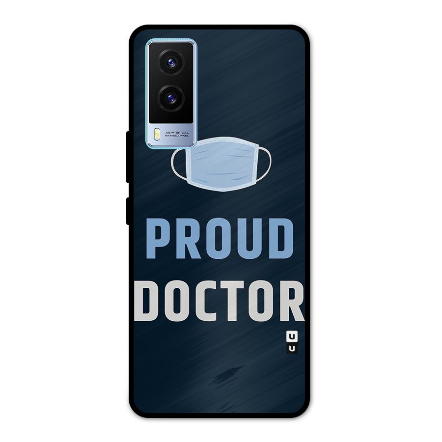 Proud Doctor Metal Back Case for Vivo V21e 5G