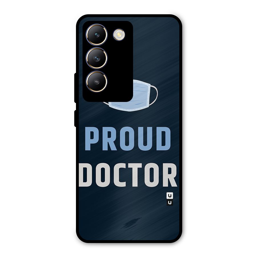 Proud Doctor Metal Back Case for Vivo Y200e