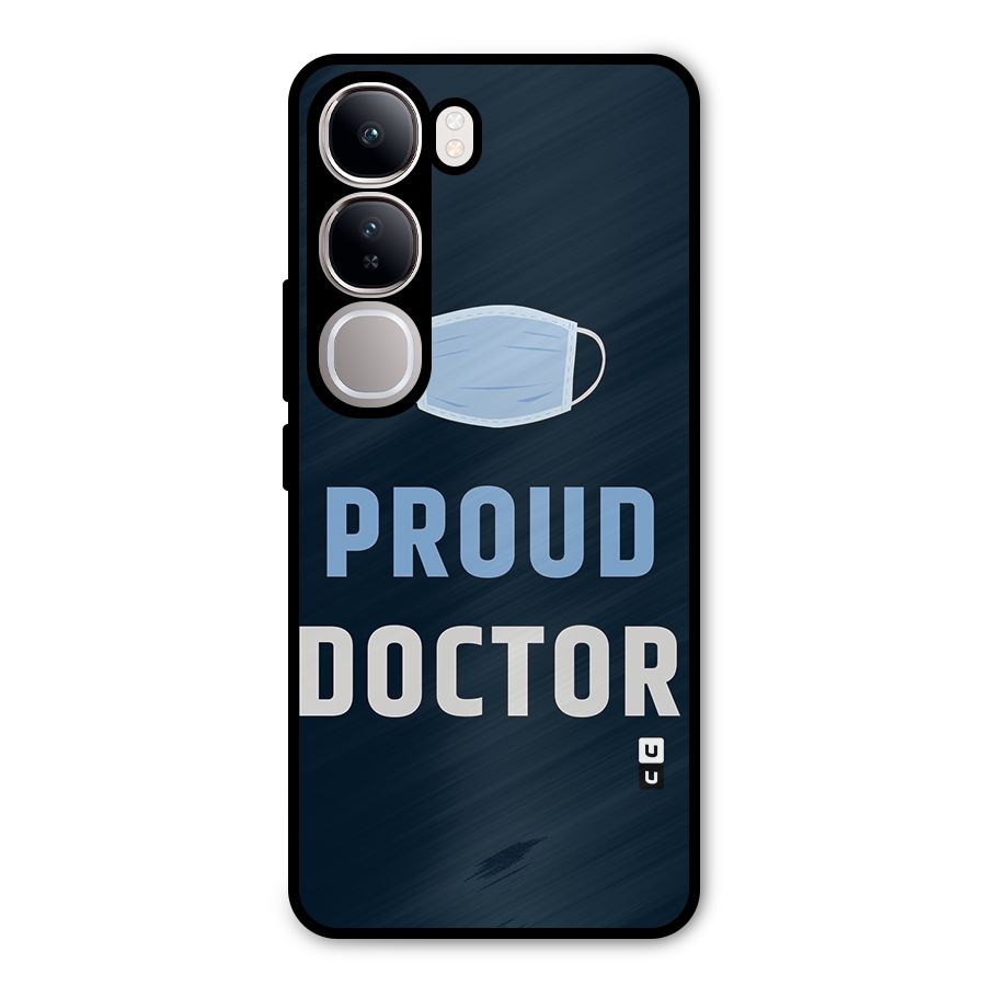 Proud Doctor Metal Back Case for Vivo Y300
