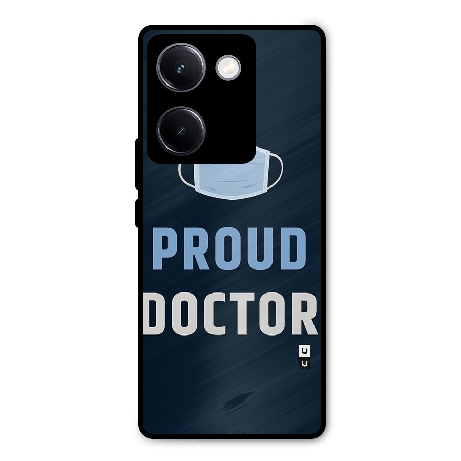 Proud Doctor Metal Back Case for Vivo Y300 Plus