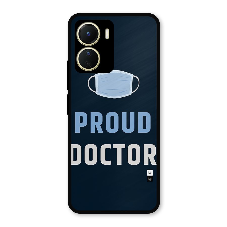 Proud Doctor Metal Back Case for Vivo Y56