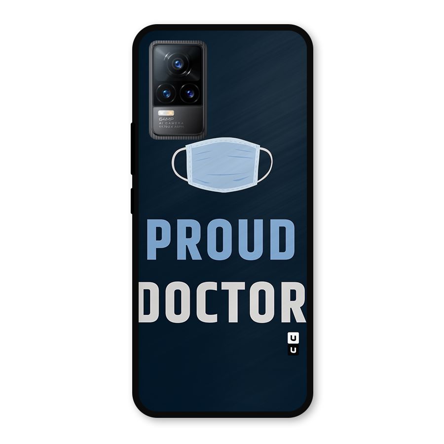 Proud Doctor Metal Back Case for Vivo Y73