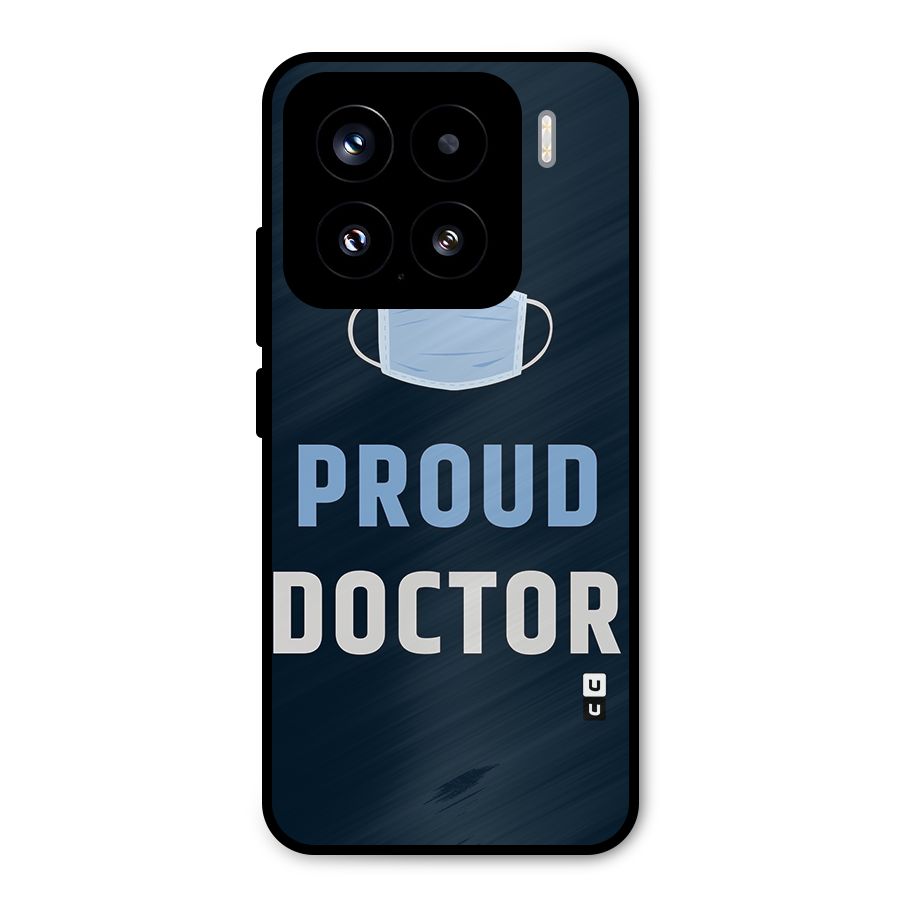 Proud Doctor Metal Back Case for Xiaomi 15