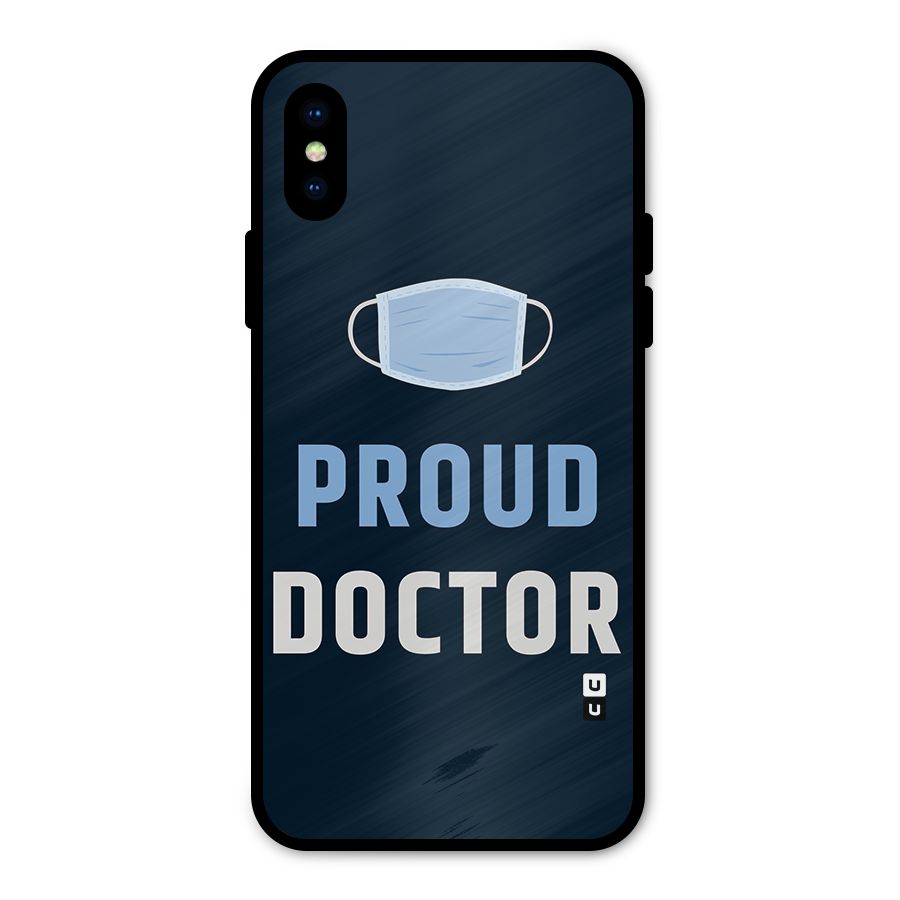 Proud Doctor Metal Back Case for iPhone XS