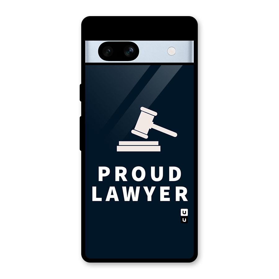 Proud Lawyer Glass Back Case for Google Pixel 7a