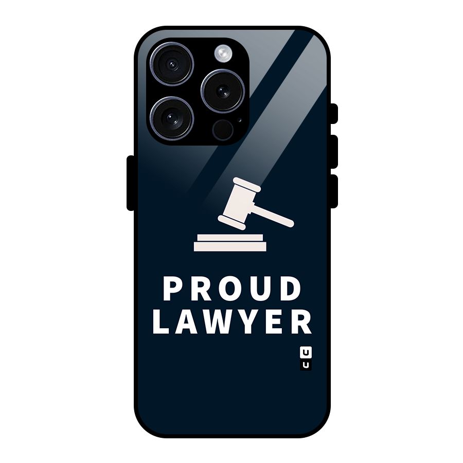 Proud Lawyer Glass Back Case for iPhone 15 Pro