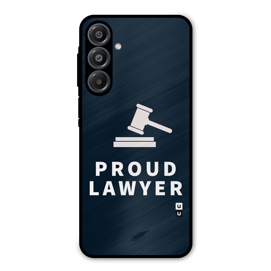 Proud Lawyer Metal Back Case for Galaxy A16 5G