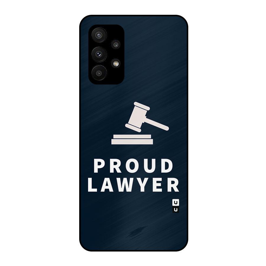 Proud Lawyer Metal Back Case for Galaxy A23