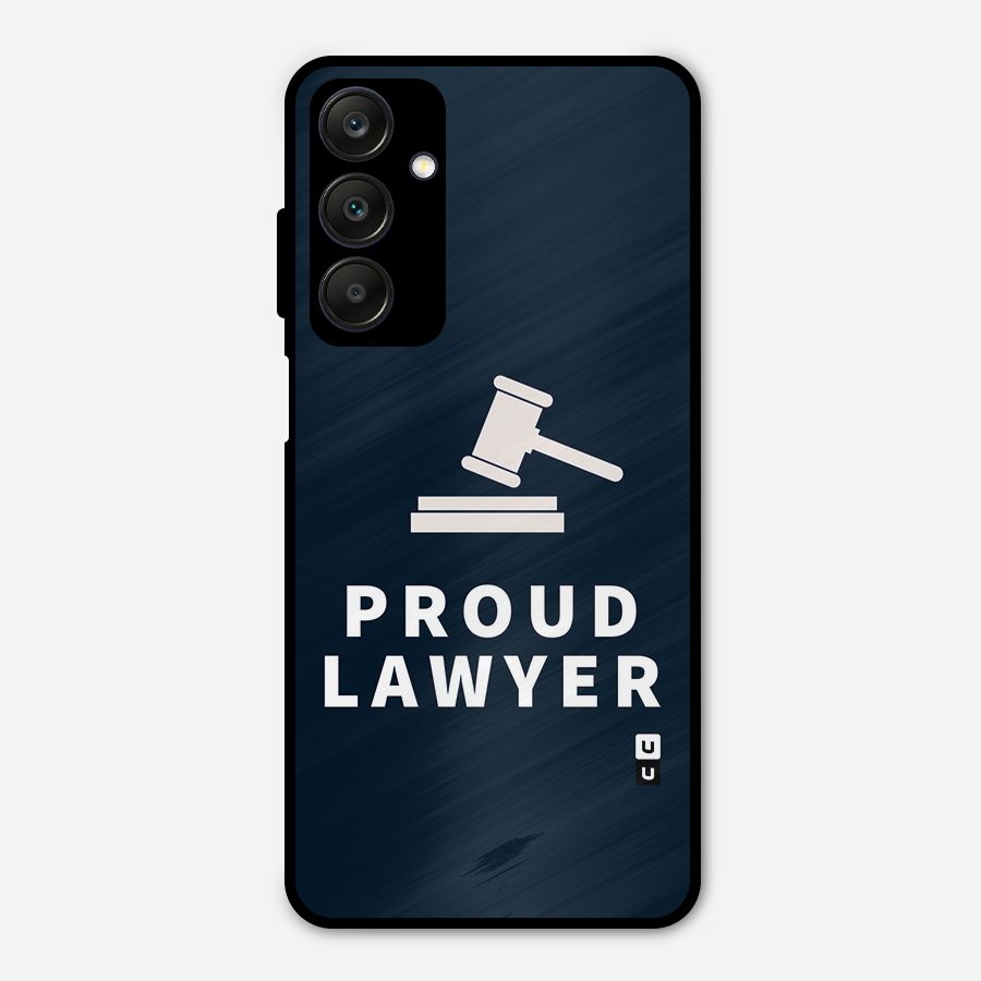 Proud Lawyer Metal Back Case for Galaxy A25 5G