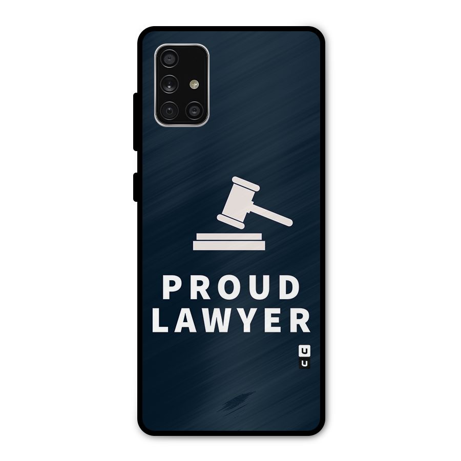 Proud Lawyer Metal Back Case for Galaxy A71