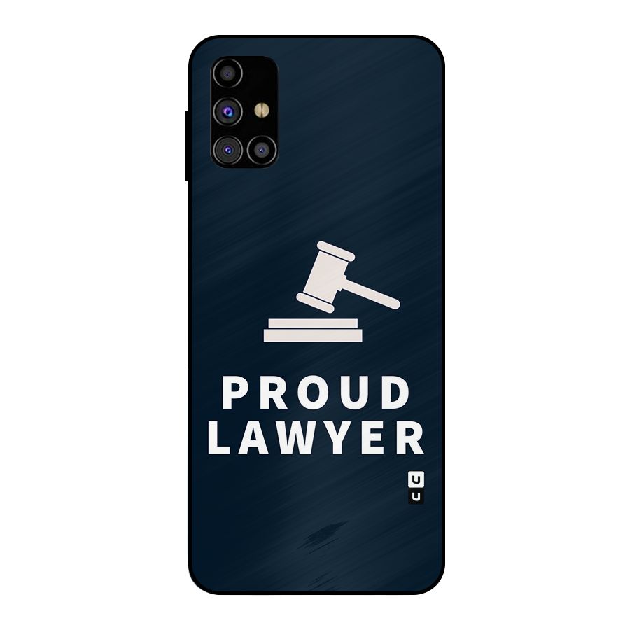 Proud Lawyer Metal Back Case for Galaxy M31s