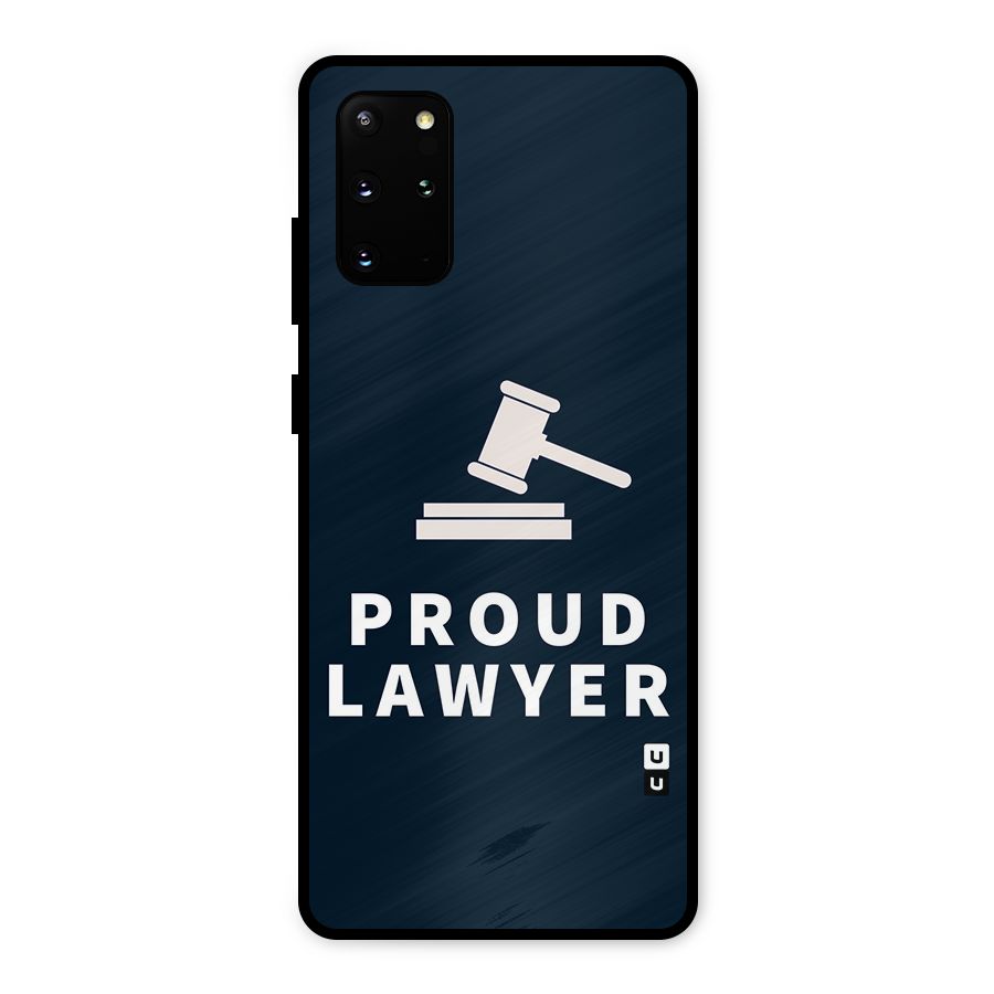 Proud Lawyer Metal Back Case for Galaxy S20 Plus
